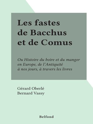 cover image of Les fastes de Bacchus et de Comus